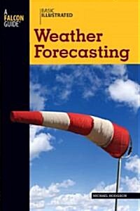 Basic Illustrated Weather Forecasting (Paperback, 1st)