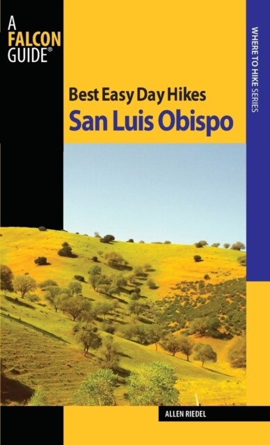 Best Easy Day Hikes San Luis Obispo (Paperback)