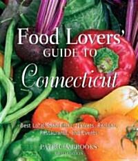 Food Lovers Guide to Connecticut (Paperback, 3rd)