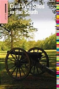 Insiders Guide(r) to Civil War Sites in the South (Paperback, 4)