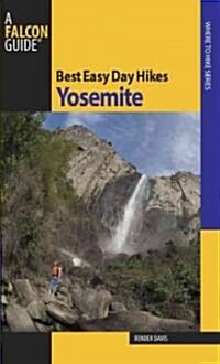 Falcon Guide Best Easy Day Hikes Yosemite National Park (Paperback, 3rd)