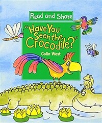 Have you seen the crocodile