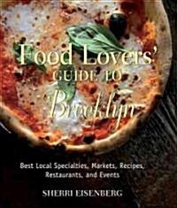 Food Lovers Guide to Brooklyn (Paperback, 1st)