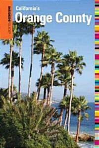 Insiders Guide(r) to Orange County, CA (Paperback)
