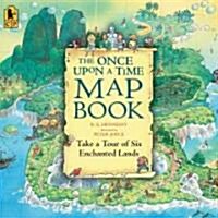 The Once Upon a Time Map Book (Paperback, 1st, Reprint)