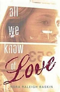 All We Know of Love (Hardcover)
