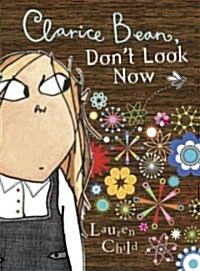 [중고] Clarice Bean, Don‘t Look Now (Paperback)