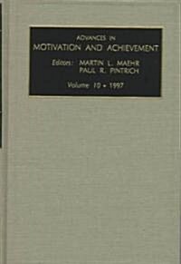 Advances in Motivation and Achievement (Hardcover)