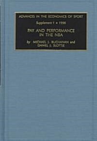 Advances in the Economics of Sport: Supplement 1 - Pay and Performance in the NBA Vol 2 (Hardcover)