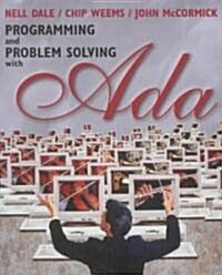 Programming and Problem Solving With Ada (Paperback)