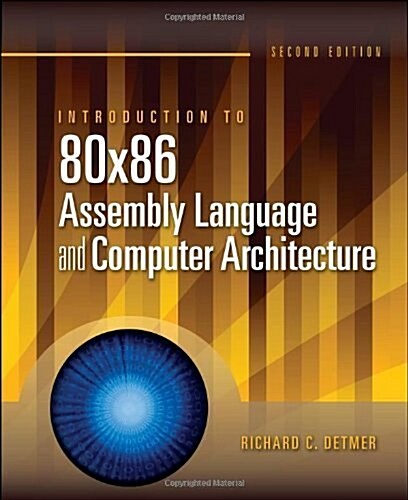 Introducton to 80X86 Assembly Language and Computer Architecture (Hardcover, 2nd)