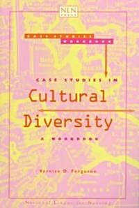 Case Studies in Cultural Diversity (Paperback)