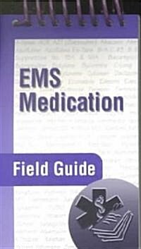 Ems Medication (Paperback, Spiral)