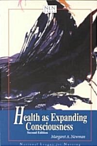 Health as Expanding Consciousness 2e (Paperback, 2, Revised)