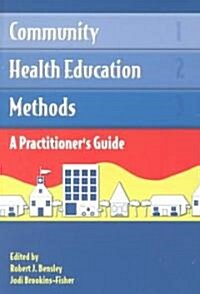 Community Health Education Methods (Paperback)