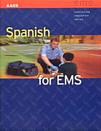 Spanish for EMS [With CD] (Paperback)