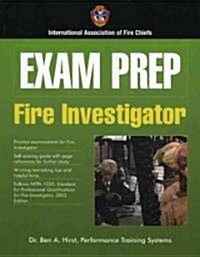 Exam Prep: Fire Investigator (Paperback)