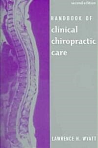 [중고] Handbook of Clinical Chiropractic Care (Paperback, 2)