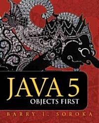 Java 5: Objects First (Paperback)