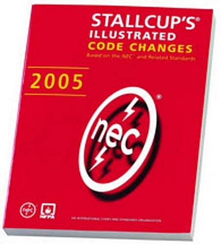 Stallcups Illustrated Code Changes 2005 (Paperback, 1st)