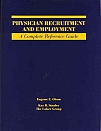 Physician Recruitment and Employment (Paperback)