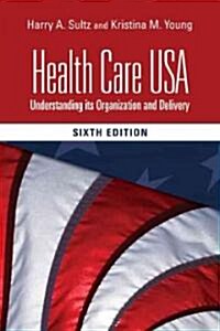 Health Care USA (Paperback, 6th)