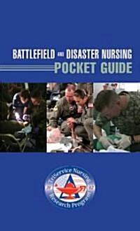 Battlefield and Disaster Nursing Pocket Guide (Paperback, 1st, POC, Spiral)