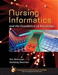 Nursing Informatics and the Foundation of Knowledge (Paperback, 1st)