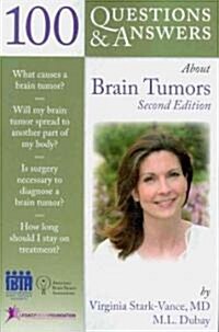 100 Questions & Answers about Brain Tumors (Paperback, 2, Revised)