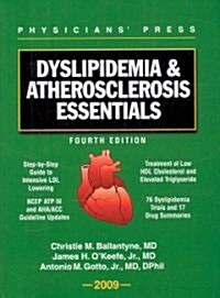 Dyslipidemia & Atherosclerosis Essentials 2009 (Revised) (Paperback, 4, Revised)