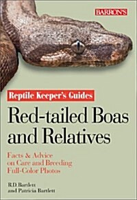 Red-Tailed Boas and Relatives (Paperback)