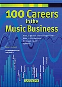 100 Careers in the Music Business (Paperback, 2)