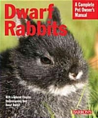 Dwarf Rabbits: Everything about Selection, Care, Nutrition, and Behavior (Paperback)