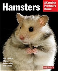 Hamsters: Everything about Selection, Care, Nutrition, and Behavior (Paperback)
