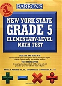 Barrons New York State Grade 5 Elementary-Level Math Test (Paperback)