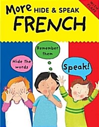 More Hide & Speak French (Paperback)