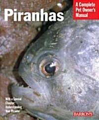 Piranhas: Everything about Purchase, Nutrition, Behavior, and Breeding (Paperback, 2)