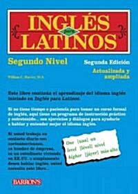 Ingles Para Latinos, Nivel Dos (Paperback, 2)