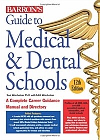 Barrons Guide to Medical & Dental Schools (Paperback, 12th, Revised)
