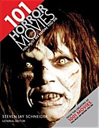 101 Horror Movies You Must See Before You Die (Paperback)