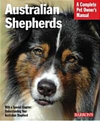 Australian Shepherds: Everything about Purchase, Care, Nutrition, Behavior, and Training (Paperback, 2)