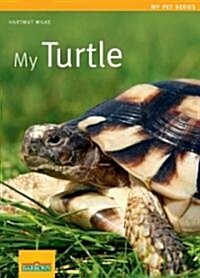 My Turtle (Paperback, 1st)