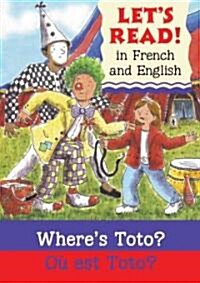 Wheres Toto?/Ou Est Toto? (Paperback)