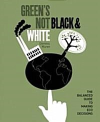 Greens Not Black & White (Paperback)