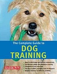 The Complete Guide to Dog Training (Hardcover, Translation)