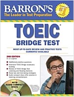 Barron's TOEIC Bridge Test: Test of English for International Communication [With 2 CDs] (Paperback, 2)