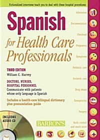 Spanish for Healthcare Professionals [With 3 CDs] (Paperback, 3)
