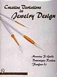 Creative Variations in Jewelry Design (Hardcover)