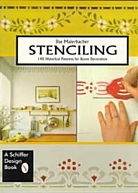 Stenciling: 140 Historical Patterns for Room Decoration (Paperback)