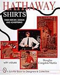 Hathaway Shirts: Their History, Design, & Advertising (Paperback)